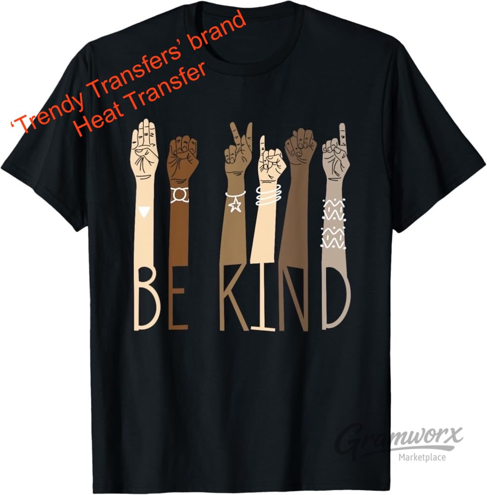 Be Kind Arms Signing Screen Print Transfer
