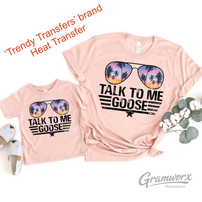 Talk To Me Goose Screen Print Transfer