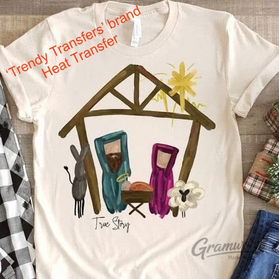 Nativity Scene True Story Screen Print Transfer