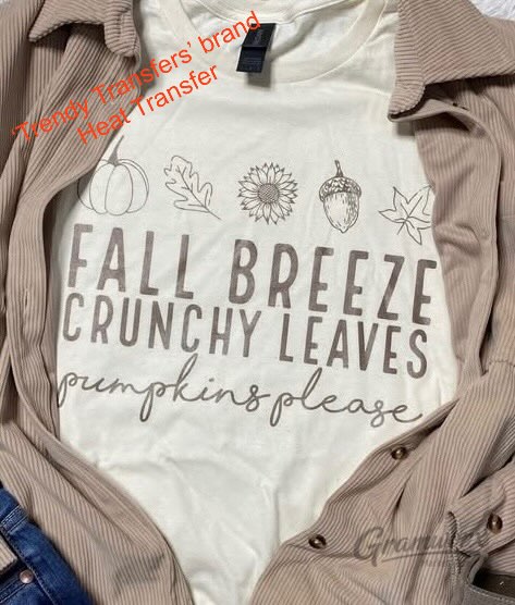 Fall Breeze Crunchy Leaves Pumpkins Please Screen Print Transfer