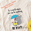 Be Kind Seuss Screen Print Transfer