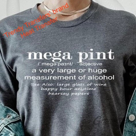 Mega Pint Screen Print Transfer