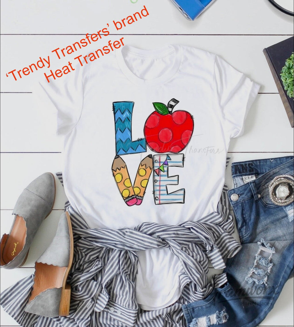 LOVE (Teacher) Screen Print Transfer