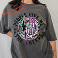 People Give Me The Creeps Screen Print Transfer