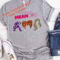 The Original Mean Girls Screen Print Transfer