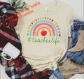 Rainbow Teacher Life Screen Print Transfer
