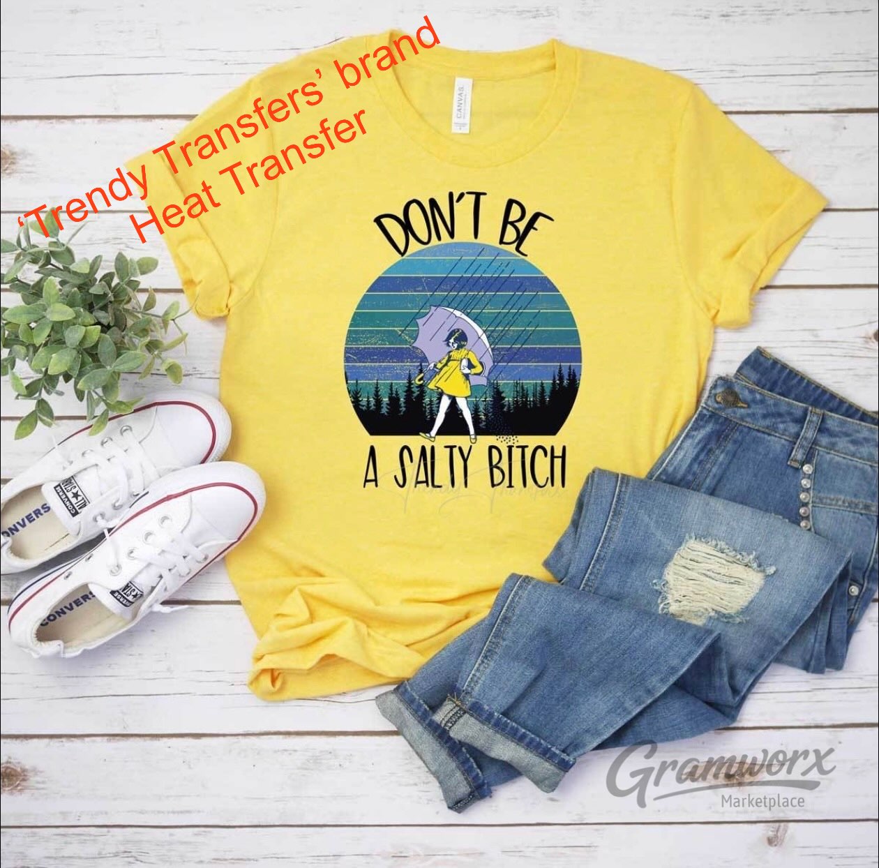 Don't Be A Salty Bitch Screen Print Transfer