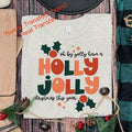 Oh By Golly Have A Holly Jolly Christmas This Year Screen Print Transfer