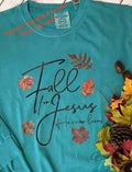 Fall For Jesus - He Never Leaves Screen Print Transfer