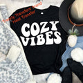 Cozy Vibes - White Screen Print Transfer