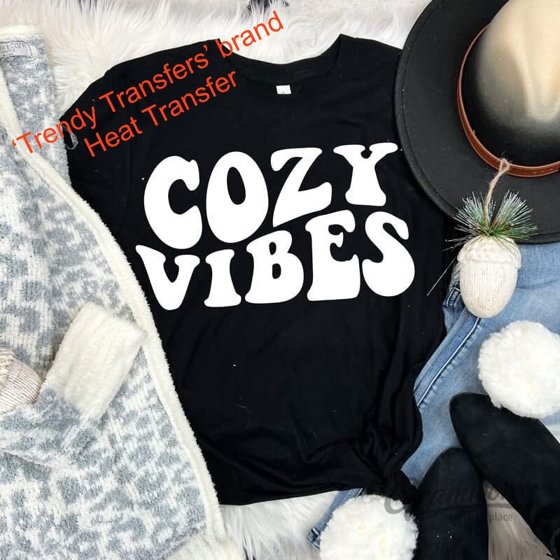 Cozy Vibes - White Screen Print Transfer