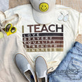 I Teach .... T-shirt
