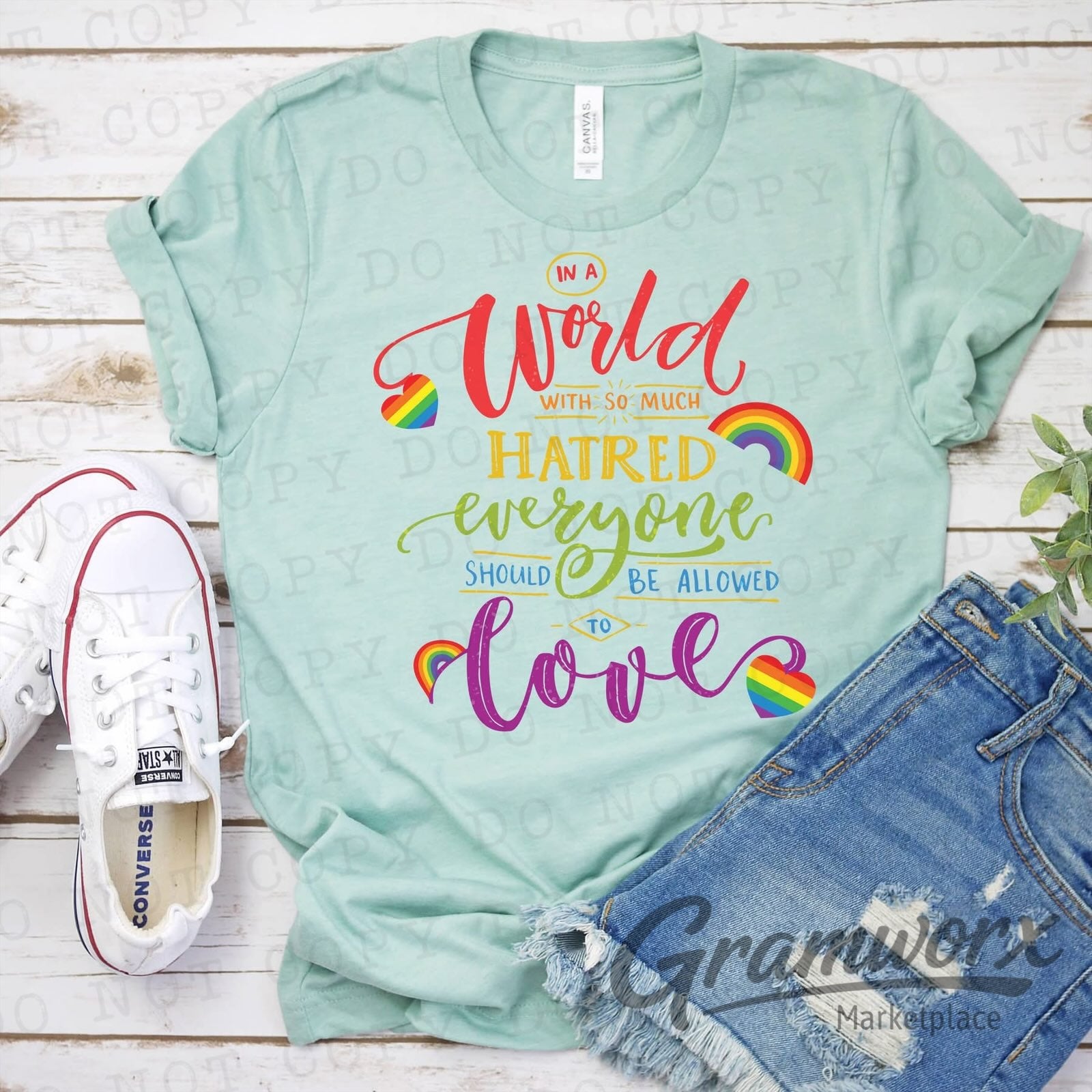 In A World With So Much Hatred Everyone Should Be Allowed To Love T-shirt