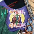 The Original Girl Gang Screen Print Transfer